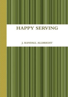 HAPPY SERVING