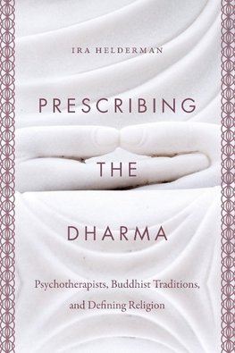 Prescribing the Dharma