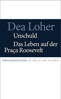 Unschuld / Das Leben auf der Praca Roosevelt