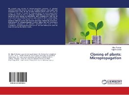 Cloning of plants: Micropropagation