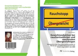 Gewichtsreduktion bei rauchentwöhnten und rauchenden Übergewichtigen