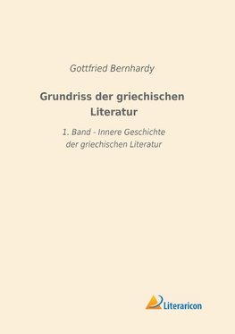 Grundriss der griechischen Literatur