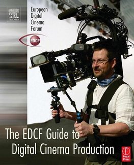 Svanberg, L: EDCF Guide to Digital Cinema Production