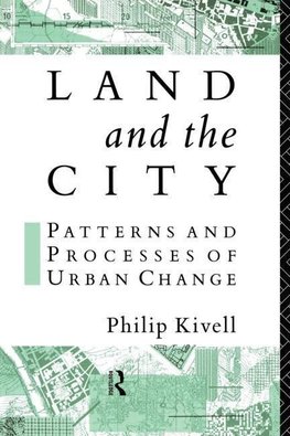 Kivell, P: Land and the City