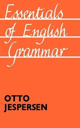 Jespersen, O: Essentials of English Grammar