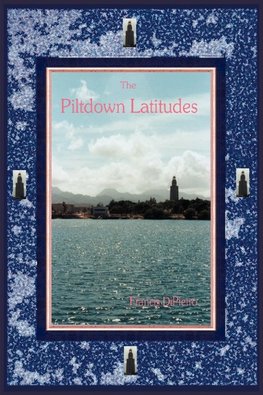 The Piltdown Latitudes