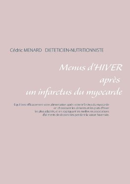 Menus d'hiver après un infarctus du myocarde