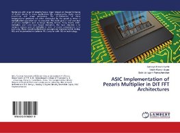 ASIC Implementation of Pezaris Multiplier in DIT FFT Architectures