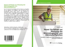 Neues Verfahren zur Messung der Wärmekapazität von Dämmstoffplatten