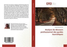 Analyse du discours professionnel des guides touristiques