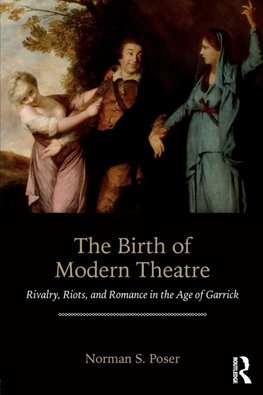 The Birth of Modern Theatre