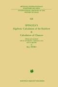 Spinoza's Algebraic Calculation of the Rainbow & Calculation of Chances