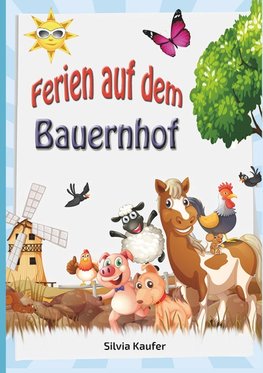 Ferien auf dem Bauernhof