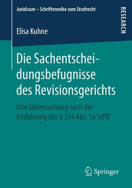 Die Sachentscheidungsbefugnisse des Revisionsgerichts