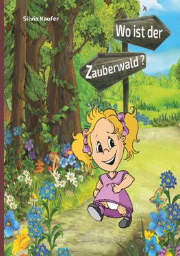 Wo ist der Zauberwald?