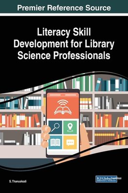 Literacy Skill Development for Library Science Professionals