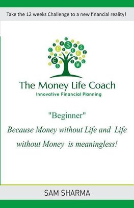 The Money-Life Coach "Beginner"