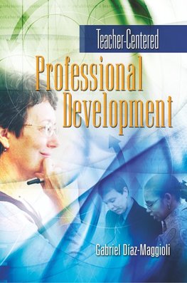 Teacher-Centered Professional Development