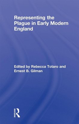 Totaro, R: Representing the Plague in Early Modern England