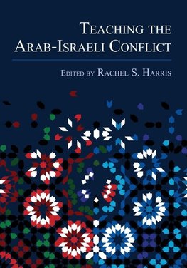 Teaching the Arab-Israeli Conflict