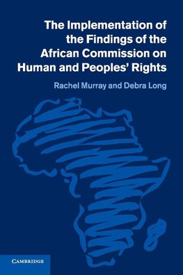 The Implementation of the Findings of the African Commission on Human             and Peoples' Rights