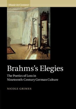 Grimes, N: Brahms's Elegies