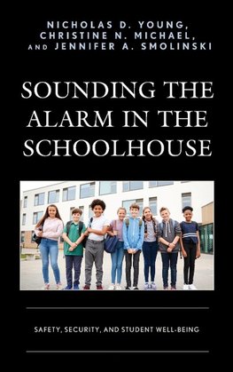 Sounding the Alarm in the Schoolhouse