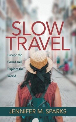 Slow Travel