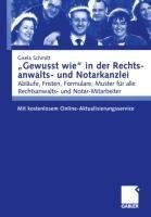 "Gewusst wie" in der Rechtsanwalts- und Notarkanzlei