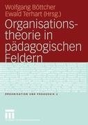 Organisationstheorie in pädagogischen Feldern