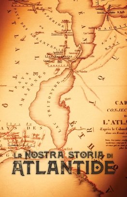 La Nostra Storia di Atlantide