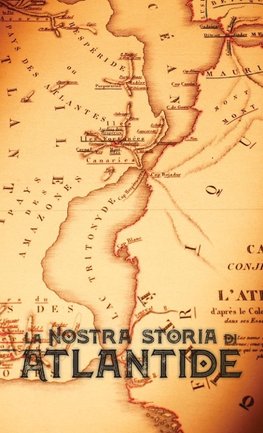 La Nostra Storia di Atlantide