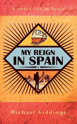 My Reign in Spain