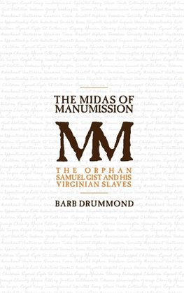 The Midas of Manumission