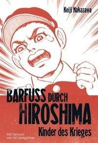 Barfuß durch Hiroshima 01. Kinder des Krieges