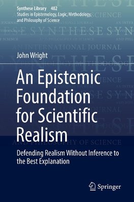 An Epistemic Foundation for Scientific Realism