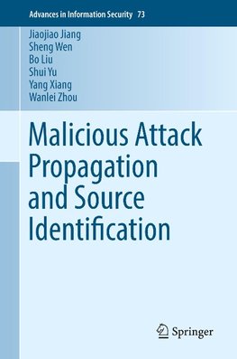 Malicious Attack Propagation and Source Identification