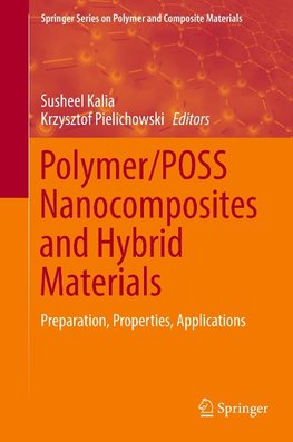 Polymer/POSS Nanocomposites and Hybrid Materials