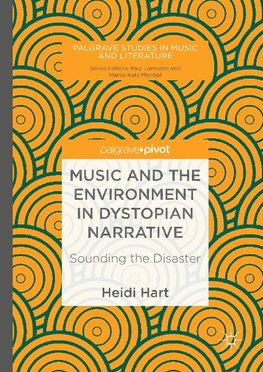 Music and the Environment in Dystopian Narrative