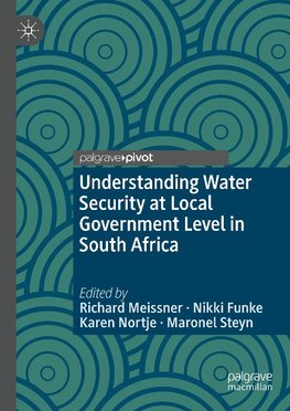 Understanding Water Security at Local Government Level in South Africa