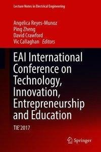 EAI International Conference on Technology, Innovation, Entrepreneurship and Education