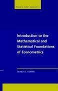 Introduction to the Mathematical and Statistical Foundations of Econometrics