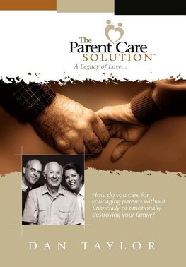 The Parent Care Solution