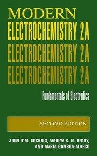 Modern Electrochemistry 2A