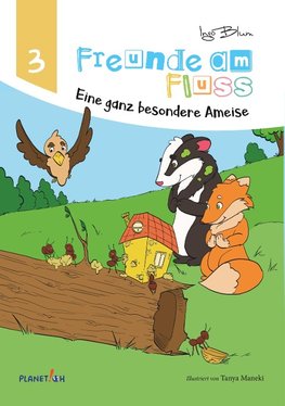 Freunde am Fluss - Eine ganz besondere Ameise