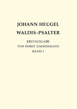 Johann Heugel: Waldis-Psalter