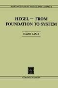 Hegel-From Foundation to System