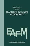 Fracture mechanics methodology