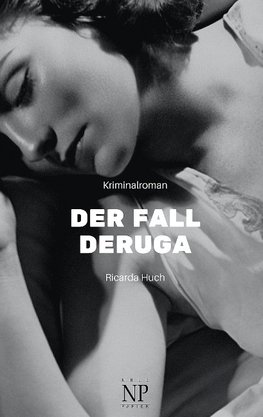 Der Fall Deruga