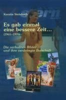 Es gab einmal eine bessere Zeit...  (1965-1975)